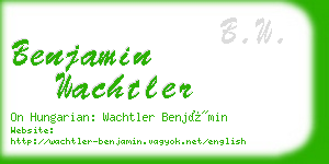 benjamin wachtler business card